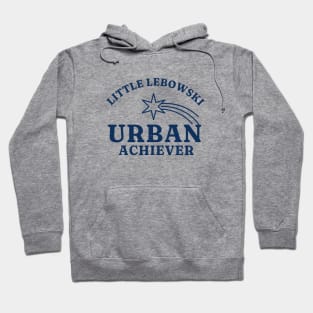 Little Lebowski Urban Achiever Hoodie